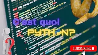C'est quoi Python? - Programmation