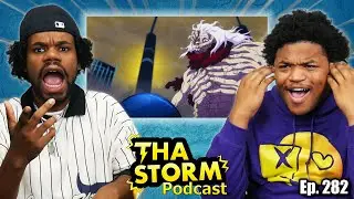 My Hero Might Be Losing The Plot | Tha Storm Pod 282