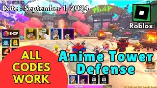 *All Codes Work* Anime Tower Defense Roblox, September 1, 2024