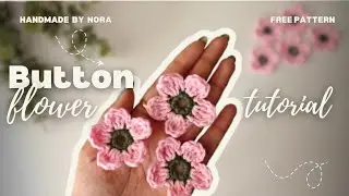 Crochet BUTTON FLOWER tutorial 🌸 