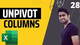 UnPivot Columns in Excel Power Query | Power Query Tutorial 2022