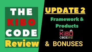 The Kibo Code Review Update 2 | Video #3