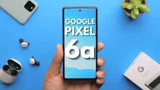 Google Pixel 6a: 72 Hours Later!