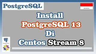 Install PostgreSQL 13 di CentOS Stream 8
