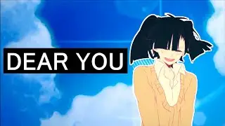 Dear you (GUMI English)【Kagerou Project MAD】