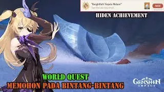 World Quest Memohon Pada Bintang-Bintang - Genshin Impact 5.0