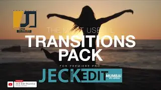 The Most Useful Transitions Pack for Premiere Pro || Exclusive Jeck Edit Mumbai