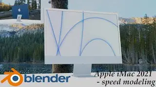 Apple iMac 2021-speed modeling in blender 2.93