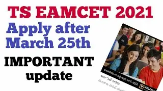ts eamcet 2021 important update regarding application form| TS EAMCET 2021