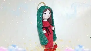 🙏 VIRGIN OF SWEET WAITING AND GUADALUPE AMIGURUMI STEP-BY-STEP TUTORIAL (PART TWO) 🙏