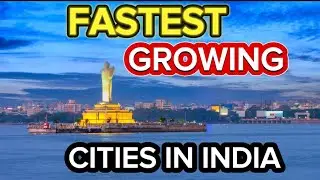 Top 10 Fastest Growing Cities in India in 2024