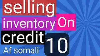 Barashada pechtree af somali | selling inventory on credit | maandhis