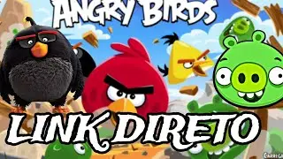 TODOS OS ANGRY BIRDS 🐦 QUE JÁ NÃO ESTÃO MAIS DISPONÍVEIS NA PLAY STORY - LINK DIRETO 🔗