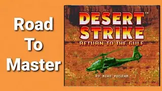 Road to Master! - Desert Strike Retroachievements