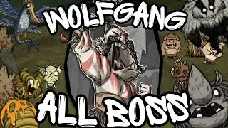 ВСЕ БОССЫ DST ЗА ВОЛЬФГАНГА! | Don't Starve Together