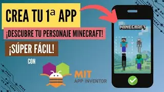 💫​ PROGRAMA tu Primera App con APP INVENTOR: Personaje MINECRAFT