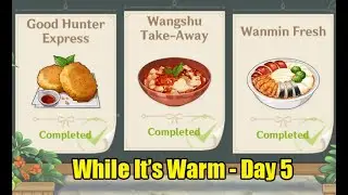 While It's Warm - Day 5 [Genshin Impact]