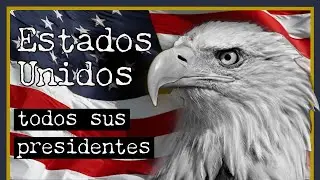 PRESIDENTES DE LOS ESTADOS UNIDOS. (1789-PRESENTE)