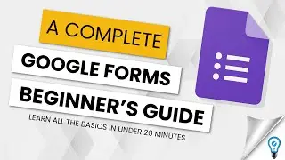 Google Forms Tutorials for Beginners(2024) - This is all you NEED!