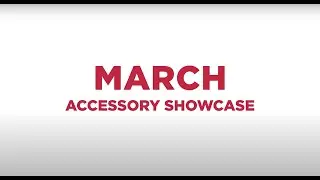 DOCOMO PACIFIC March 2022 Accessories Showcase