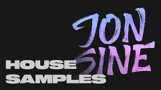 Jon Sine Fragments: Analog House #1 Sample Pack