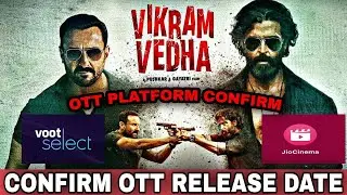 Vikram Vedha Confirm Ott Release Date | Vikram Vedha Ott Update | Vikram Vedha Ott Platform | Update