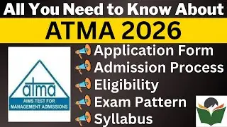 ATMA 2024 Complete Details, Application Form, Dates, Eligibility, Syllabus, Pattern, Admit Card