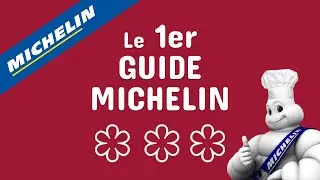 THE FIRST MICHELIN GUIDE