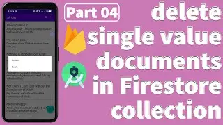 delete single value documents in Firestore collection || Android Studio | Java