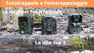 Le migliori fototrappole. La mia top 3