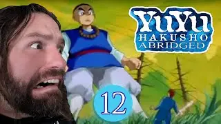 Yu Yu Hakusho Abridged Commentary | Episode 12
