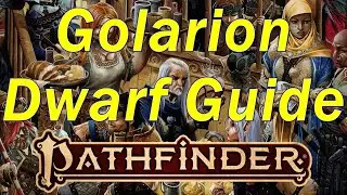 Pathfinder 2E: The Dwarves of Golarion