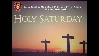 Holy Saturday Service