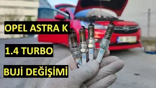 Astra K 1.4 Turbo 150 Bg Buji Değişimi ve İşleme Ait Tüm Detaylar !!
