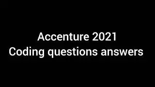 Accenture 2021 Coding question  solution with code latest coding question solution