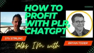 How to Make Money with PLR with Bryan Toder from PLR Ideas