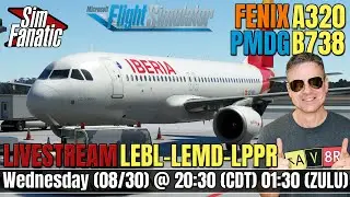 LIVE | MSFS | Spain | Two Legs: Fenix A320 + PMDG 737-800 | TCA+Bravo Throttle+TPR Pedals