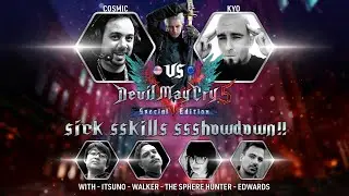 Devil May Cry Sick SSkills SSShowdown!! with TheSphereHunter, Itsuno, Walker, Cosmic, Kyo & Edwards