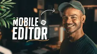 If you MOBILE EDITOR must watch this video | Mobile Editor's ROADMAP