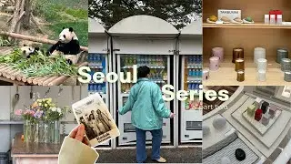 Seoul Series 2 | bukchon village, cafe hopping, seongsu, trendy shopping, everland pandas