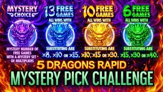 She loves PICKING MYSTERY on 5 Dragons Rapid!!