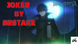 Joker By Mistake (A Monster By Mistake/Persona 5 Parody)