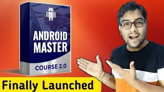 Android Master Course 2.0 Launched 🚀