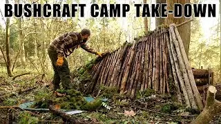 Bushcraft Camp Take Down - Returning to nature