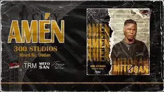 AMÉN - Mitosan (Audio Oficial)