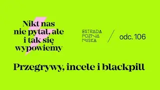 Przegrywy, incele i blackpill