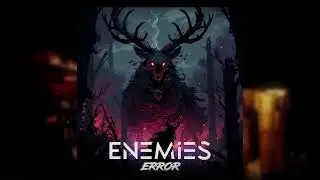 ERRØR - Enemies | Agressive Phonk |