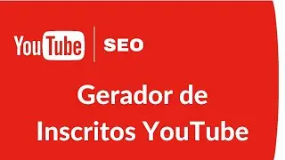 Bot de Inscritos YouTube | Gerador de Inscritos YouTube
