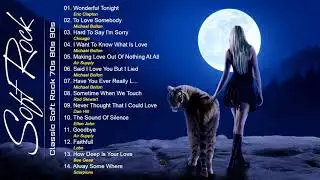 Michael Bolton, Bee Gees, Air Supply, Rod Stewart, Elton John - Soft Rock Best Songs 60s 70s 80s
