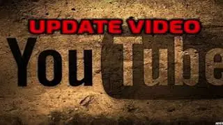 I'm back / Update video